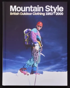 Mountain Style: Britische Outdoor-Kleidung 1953-2000